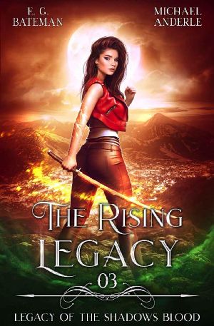 [Legacy of the Shadow's Blood 03] • The Rising Legacy (Legacy of the Shadow’s Blood Book 3)